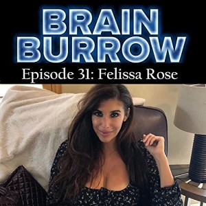 Brain Burrow| Season 2 Episode 5| Felissa Rose