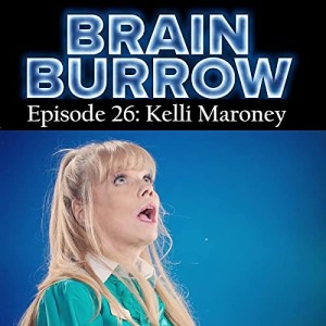 Brain Burrow| Season 2 Episode 2| Kelli Maroney