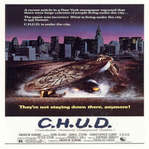 80's Horror Films| Season 3| Episode 6| C.H.U.D (1984)