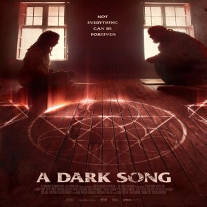 Forgotten Horror Classics| Season 2| Episode 6| A Dark Song (2016)