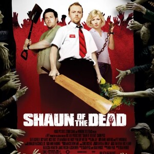 Horror Film Lovers| Season 3| Episode 7| Shaun of the Dead (2004)