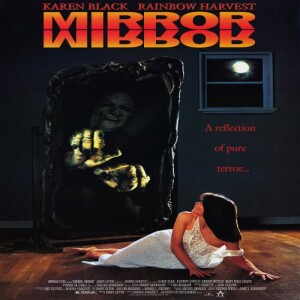 90’s Horror Films| Season 2| Episode 11| Mirror, Mirror (1990)