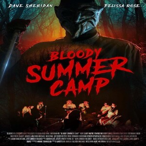 Horror Film Lovers| Season 3| Episode 8| Bloody Summer Camp (2021)