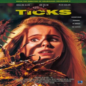 90’s Horror Films| Season 2| Episode 8| Ticks (1993)