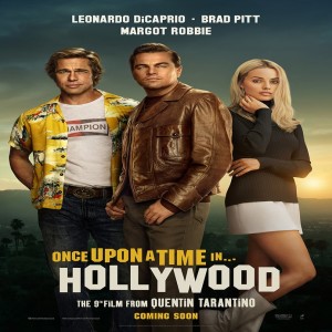 Hollywood Blvd Podcast Season 4 Episode 1: Once Upon A Time In Hollywood (2019) 