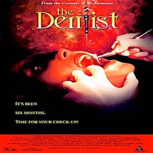 90’s Horror Films| Season 2| Episode 7| The Dentist (1996)