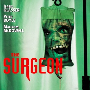 90’s Horror Films| Season 3| Episode 1| The Surgeon (1995)