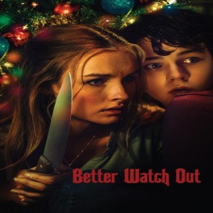 Horror Film Lovers Episode 3: Better Watch Out (2016)