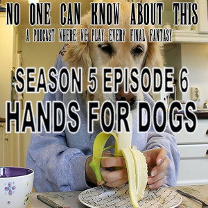 S5E6 - Hands for Dogs