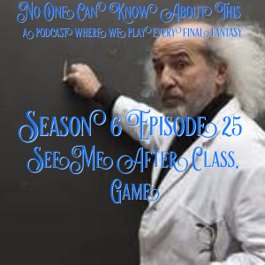 S6E25 - See Me After Class, Game