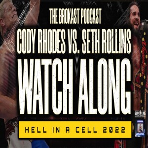 161. Cody Rhodes vs. Seth Rollins (WWE Hell in a Cell 2022) Watch Along!