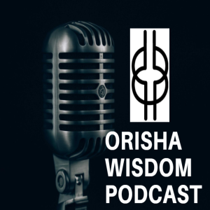 Session 6 - Recipe for Abundance in the Orisha Traditions