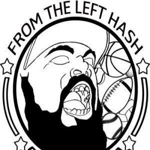 From the Left Hash sports Episode: 28
