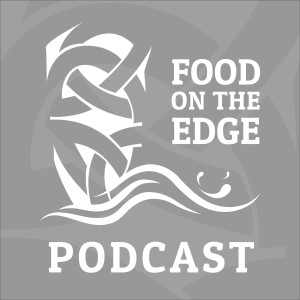 Food on the Edge Podcast - Ep.7 Food On The Edge launch in London, Food and immigration, Issues with allergies, Children in restaurants, Chain restaurants - How much is too much? 