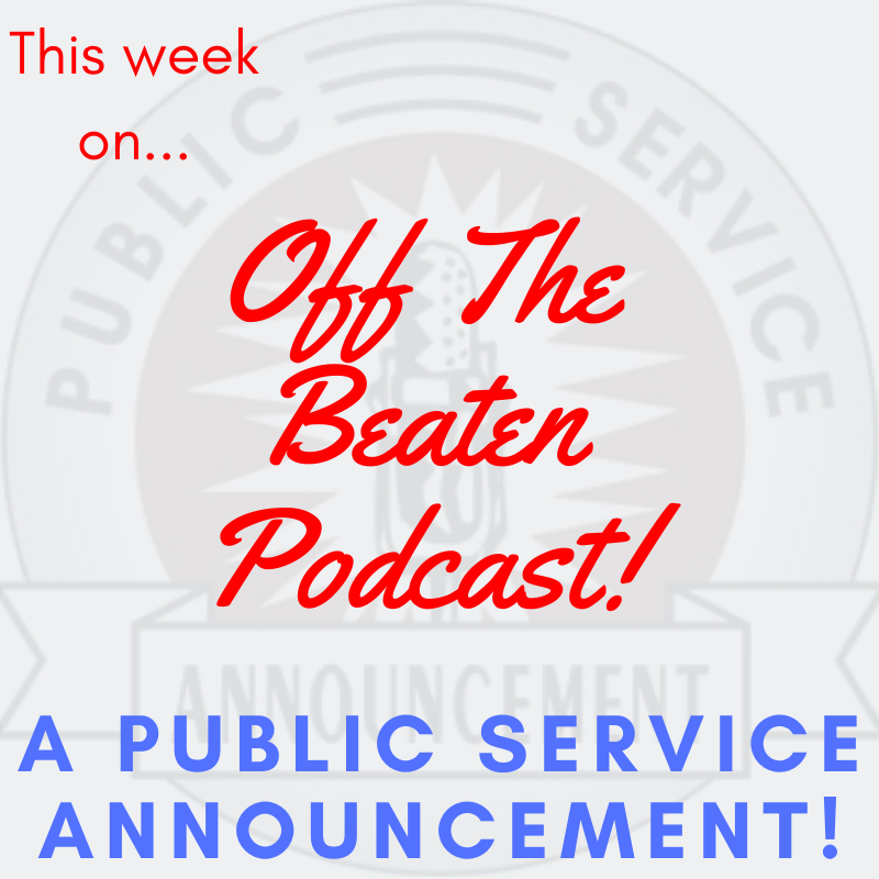 Episode 8 - Public Service Announcement