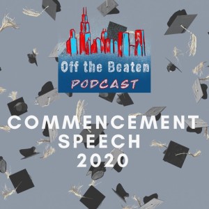 #23 - Commencement Speech 2020