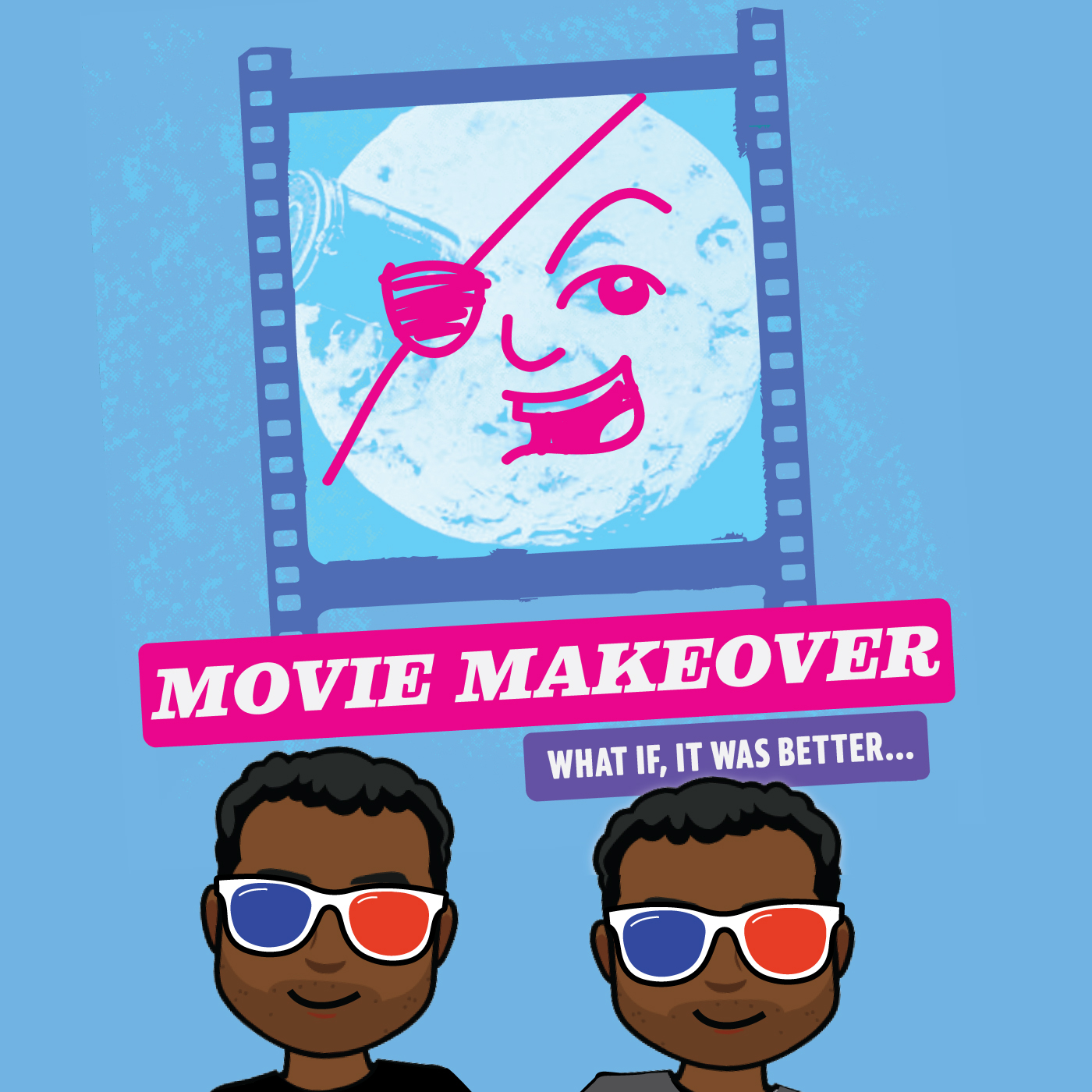 BruhMeetsWorld Presents: Movie Makeover