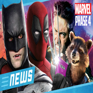 Marvel Phase 4: Kommen so X-Men & Deadpool ins MCU? & Neuer Batman schockt Fans - FLIPPS News