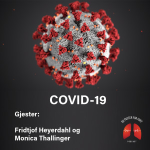 # 61 - COVID-19 Gjester: Fridtjof Heyerdahl og Monica Thallinger