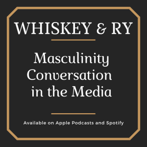Masculinity Conversation in the Media