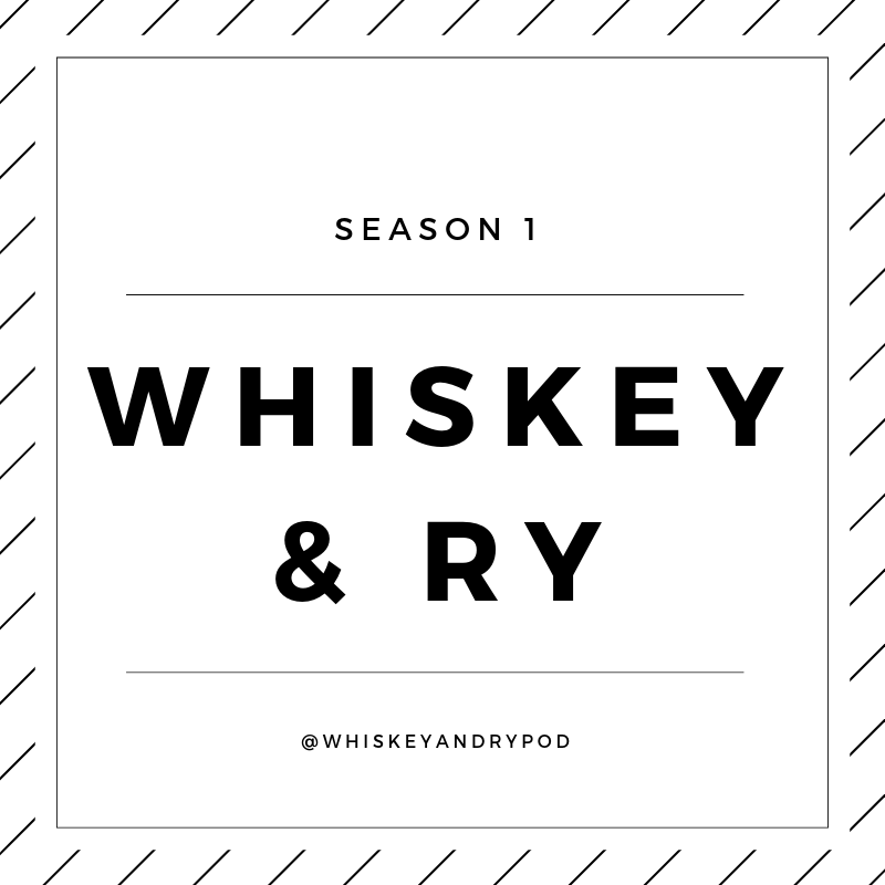 Whiskey and Ry