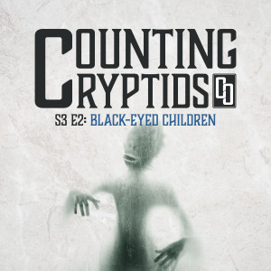 S3 E2: Black-eyed Children