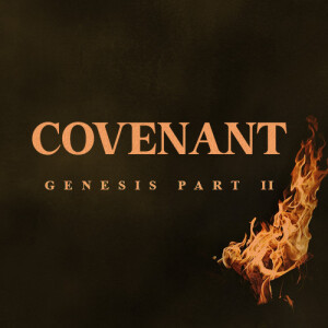 August 20, 2023 | Covenant: Genesis