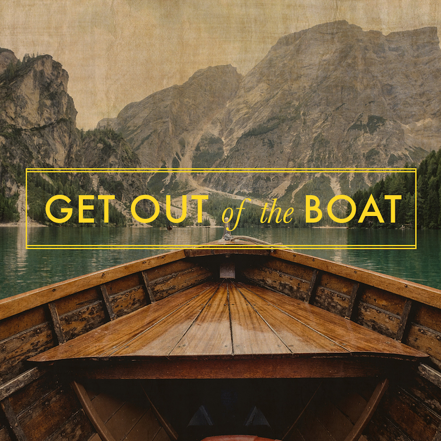 February 18, 2018 | Get Out of the Boat