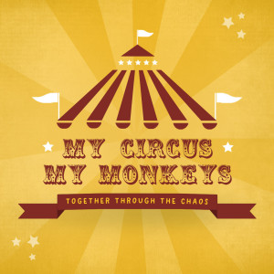 October 23, 2022 | My Circus, My Monkeys