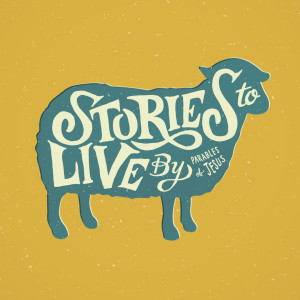 September 8, 2019 | Stories to Live By: Parables of Jesus (Vision Sunday)