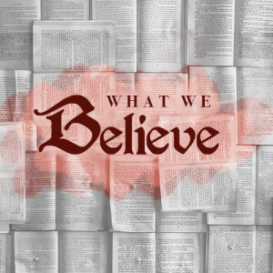 What We Believe | God