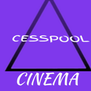 Cesspool Cinema 2 - Tombstone