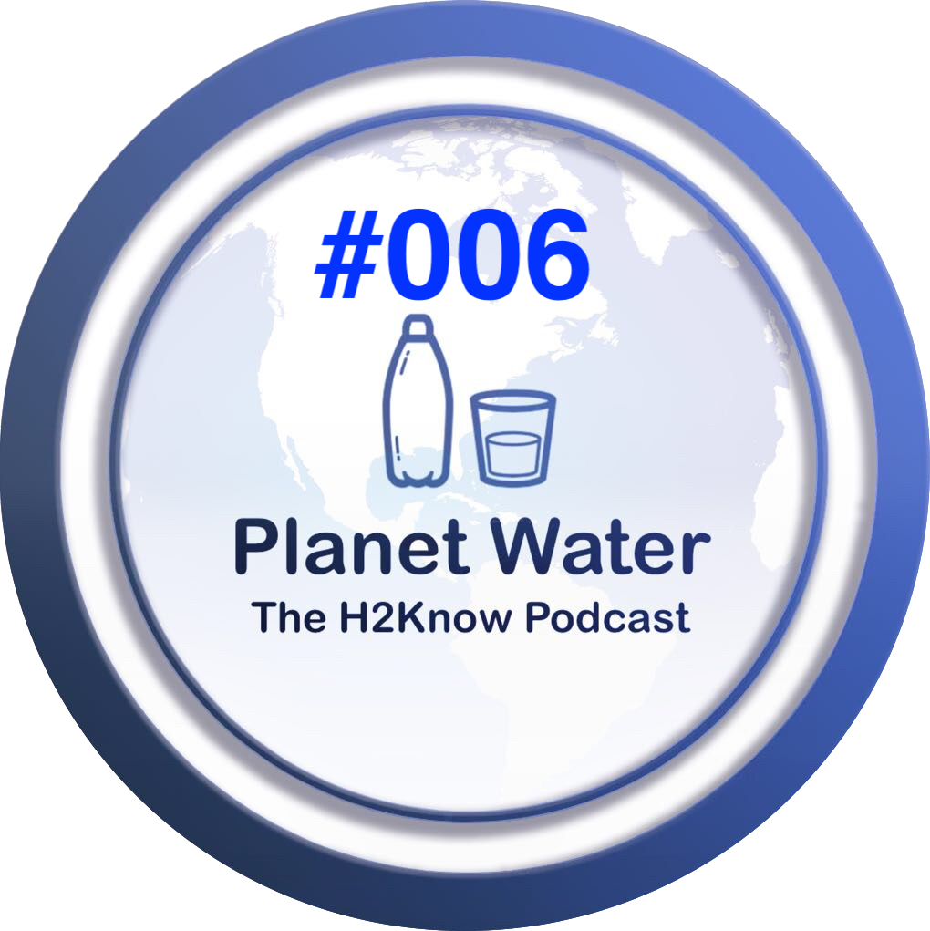 Planet Water - The H2Know Podcast with Martin Riese Episode #006 - RAW Water
