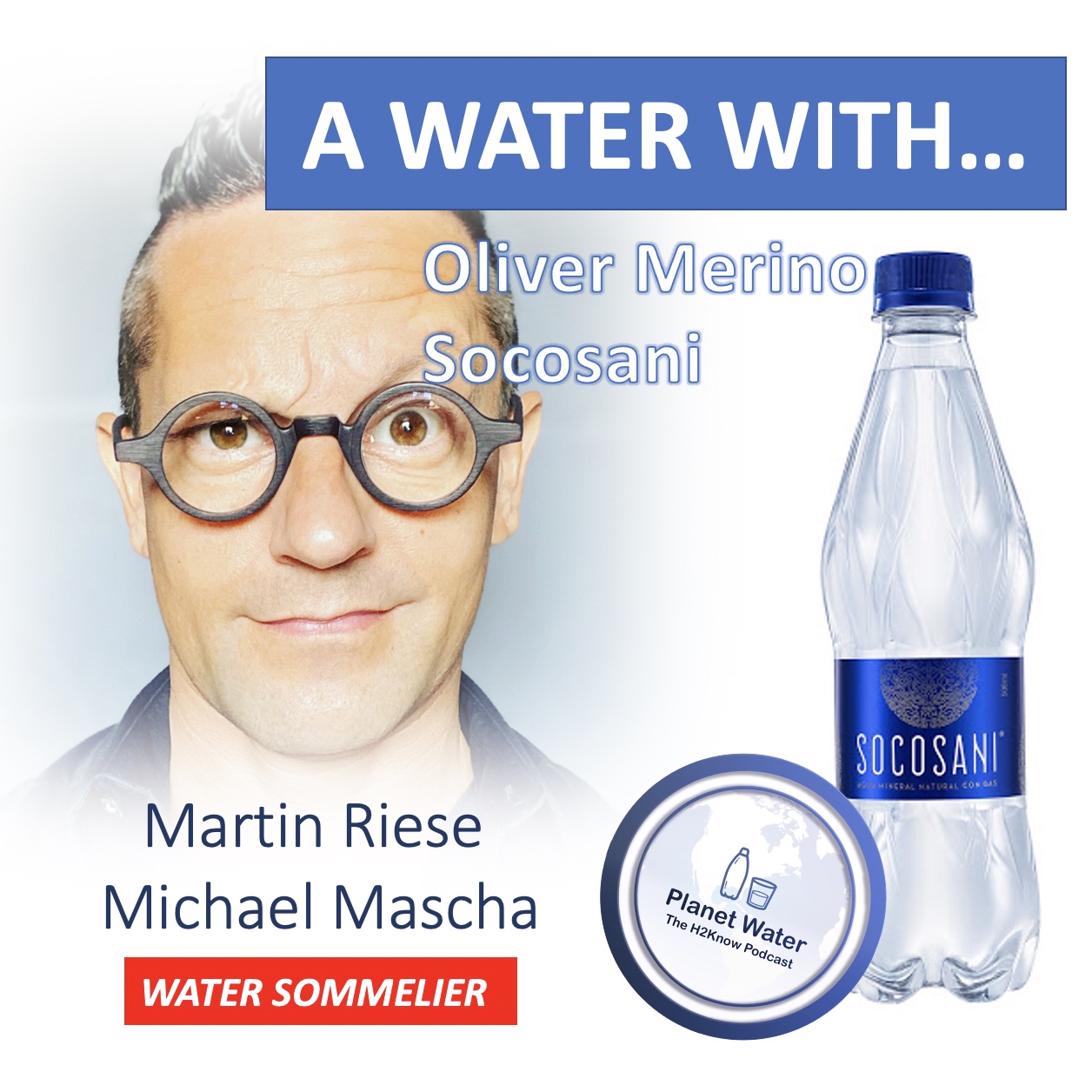 The H2Know Podcast with your personal water sommelier Martin Riese