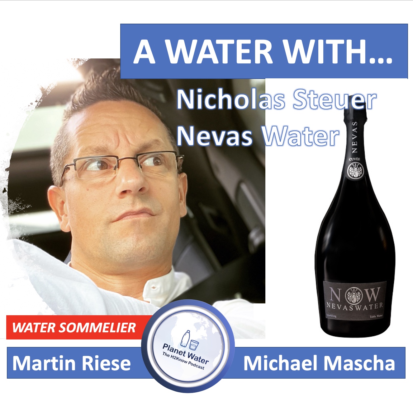 The H2Know Podcast with your personal water sommelier Martin Riese