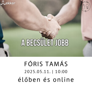 A becsület jobb (Mit jelent becsületesnek lenni?)