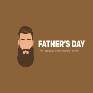 Father's Day | Pastor Luke Brugger