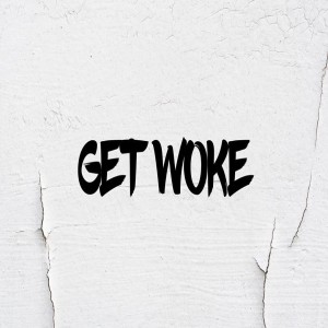 Get Woke Pt. 5 | Pastor Luke Brugger