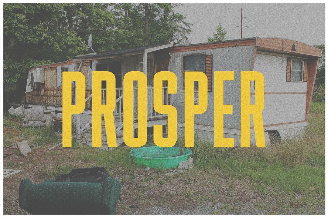 Prosper Pt. 1 (Pastor Luke Brugger)