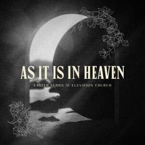 As It Is In Heaven - Part 1 | Ps Bronson Blackmore