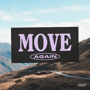 Move Again - Part 4: God, Move Again In Our Cities & Churches! | Ps Bronson Blackmore