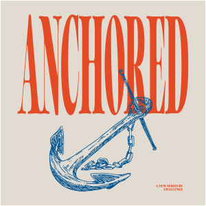 What's Your Anchor? // David Clark