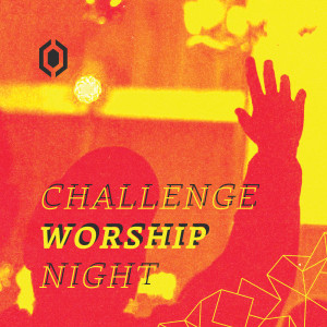 Challenge Worship Night - Matthew 5:1-26