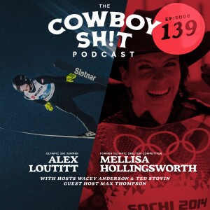 Episode 139 - Alex Loutitt, Mellisa Hollingsworth, & Max Thompson