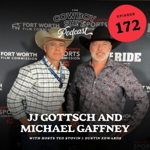 Episode 172 - JJ Gottsch and Michael Gaffney