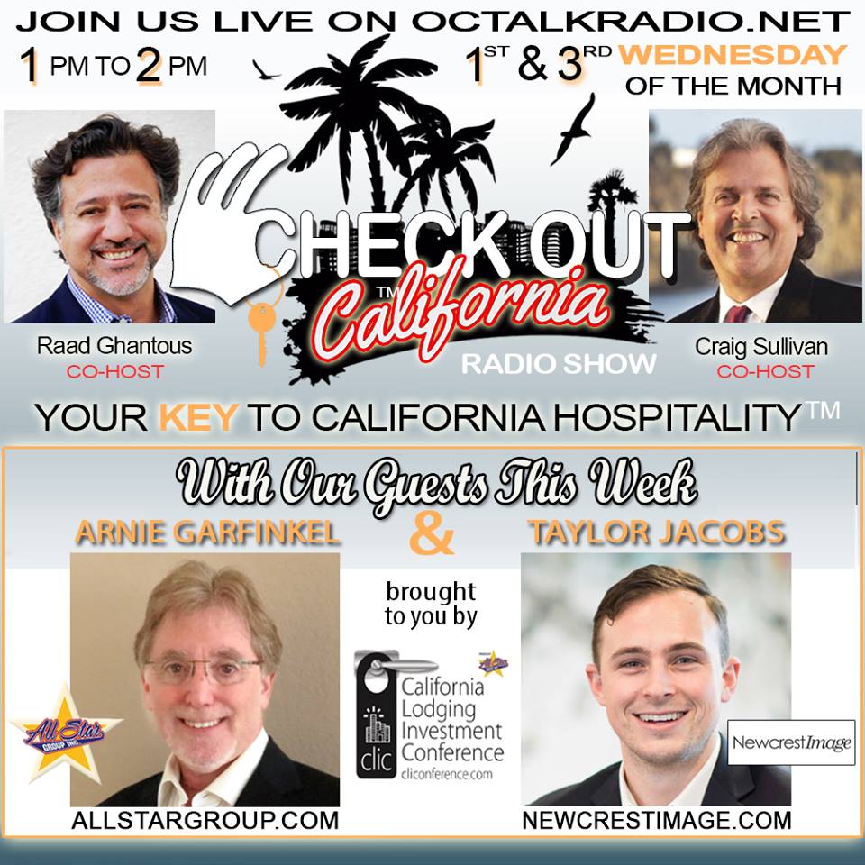 Episode #18 - Mr.Taylor Jacobs of Newcrest Image and Arnie Garfinkel Mr. Arnie Garfinkel of the All Star Group, are on the Check Out California Radio Show!