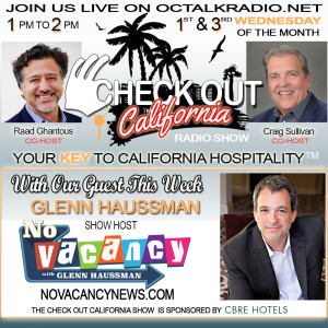 Episode #39-Glenn Haussman, on the Check Out California Radio Show! Includes special appearance by Rod Apodaca