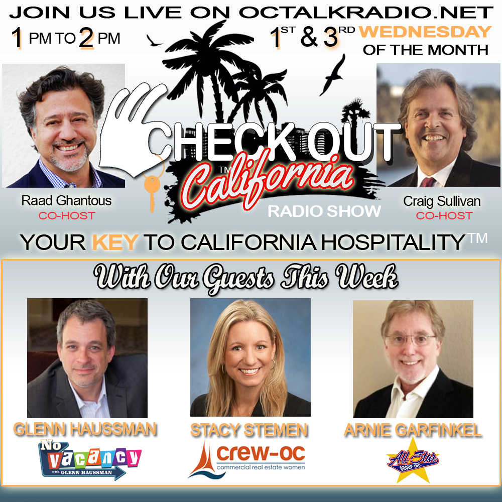 Episode #15 - Our 3 Amigos, Glenn haussman, Stacy Stemen, and Arnie Garfinkel are on the Check Out California Radio Show!