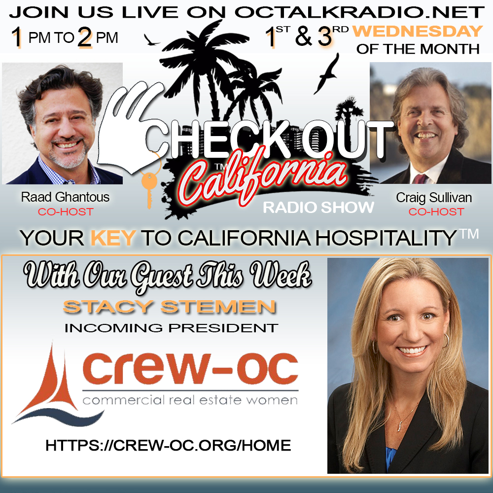 Episode #11 - Ms. Stacy Stemen, of CREW-OC, is on the Check Out California Radio Show!