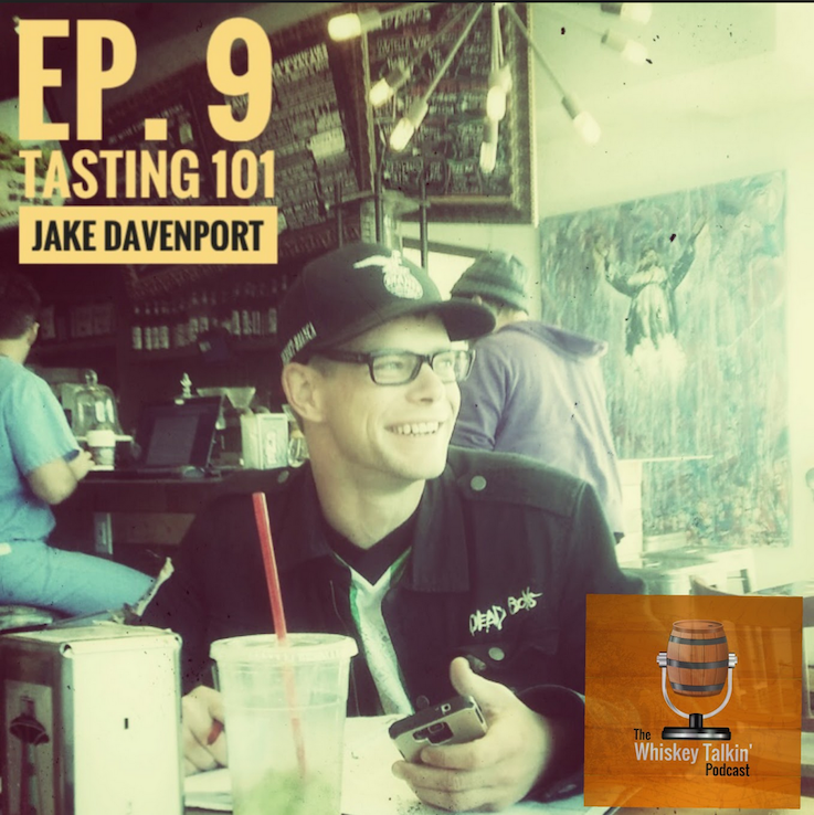 EP.9 - Tasting 101 with Jake Davenport